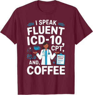 Medical Coder Job Profession Hospital Clinical Coder T-Shirt - T-Shirt | Maroon