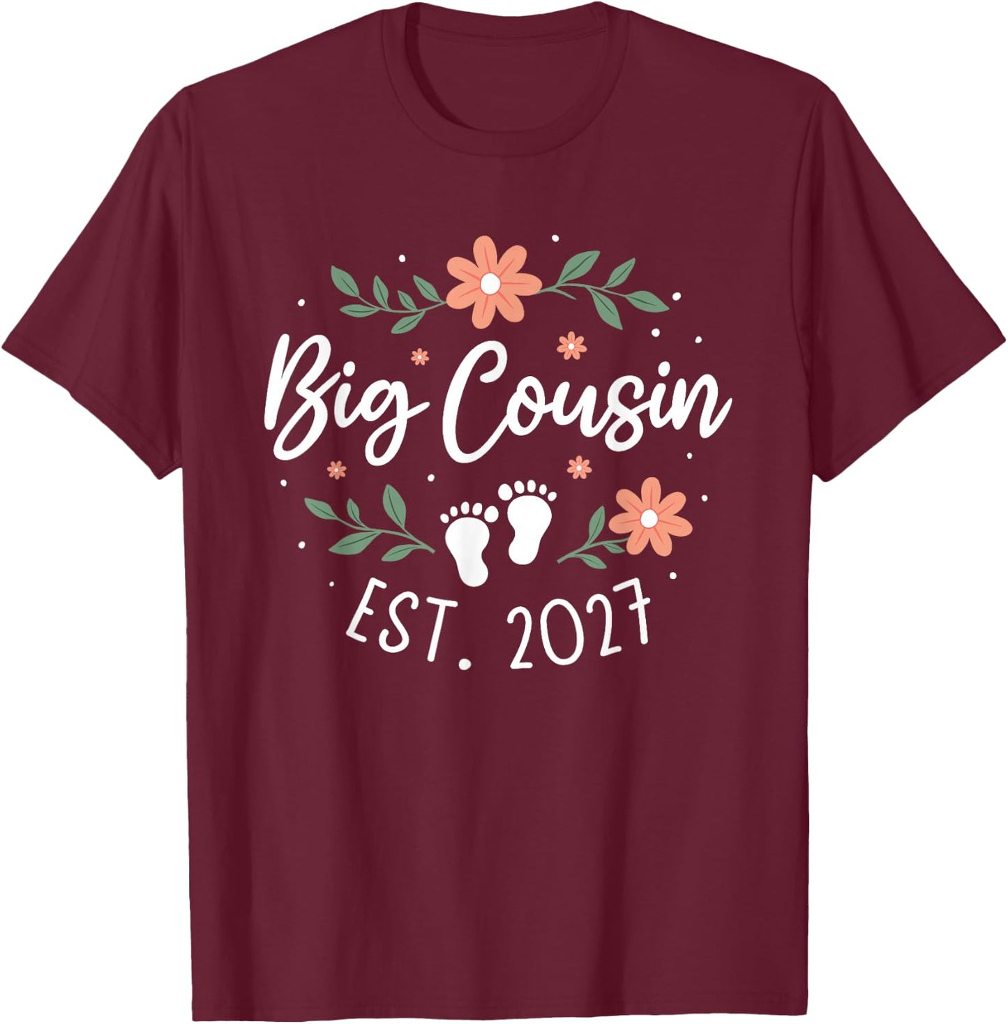 Promote to Big Cousin Est 2027 New Cousin Baby Announcement T-Shirt - T-Shirt | Maroon