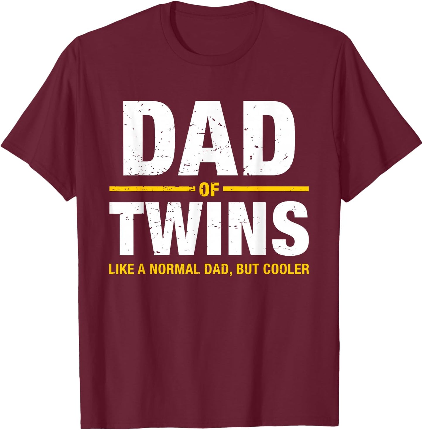 Dad Of Twins Expecting Twins T-Shirt - T-Shirt | Maroon