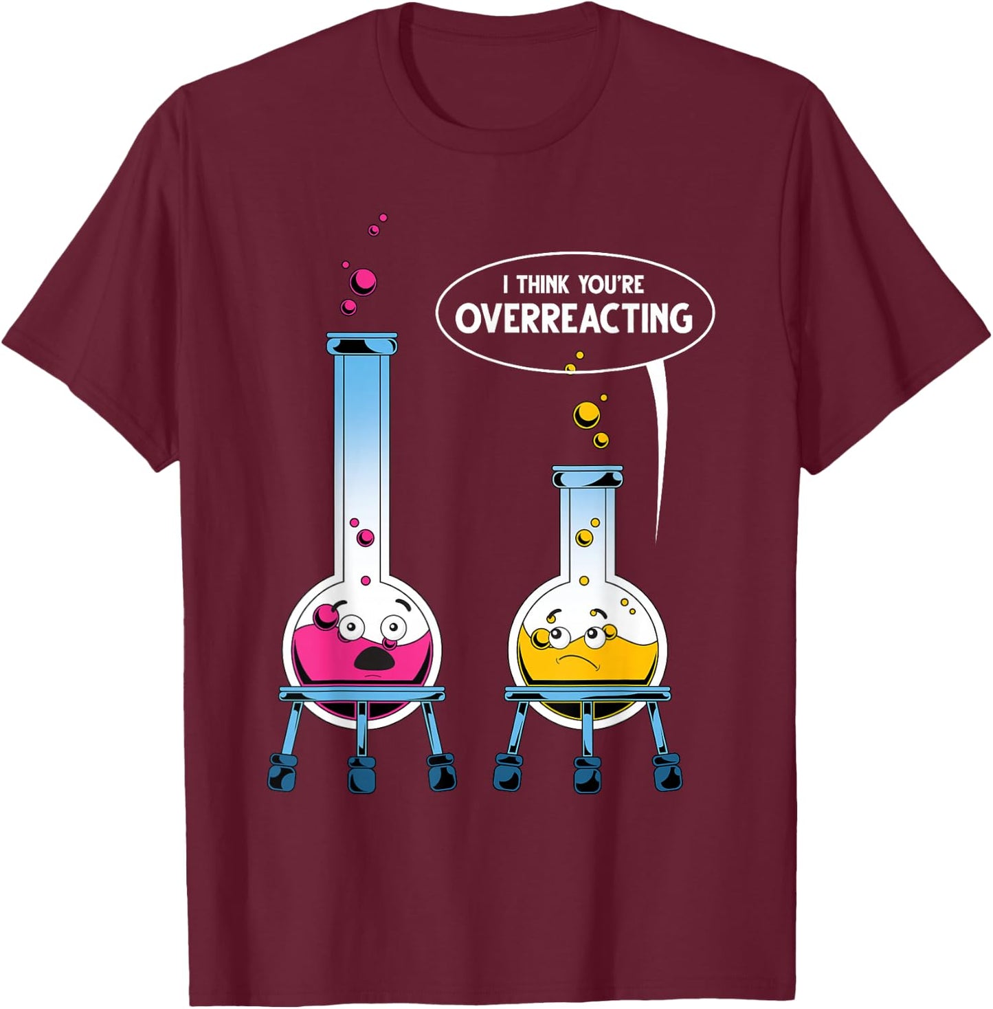 Chemist Humour Science Experiment Gift Chemistry T-Shirt - T-Shirt | Maroon
