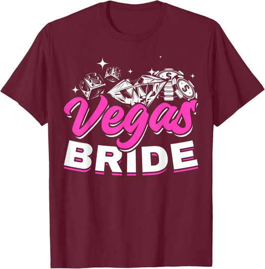 Las Vegas Wedding Las Vegas Bride Married In Las Vegas Bride T-Shirt - T-Shirt | Maroon