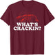 What's Crackin? Funny Crawfish Boil Mardi Gras Cajun Party T-Shirt - T-Shirt | Maroon