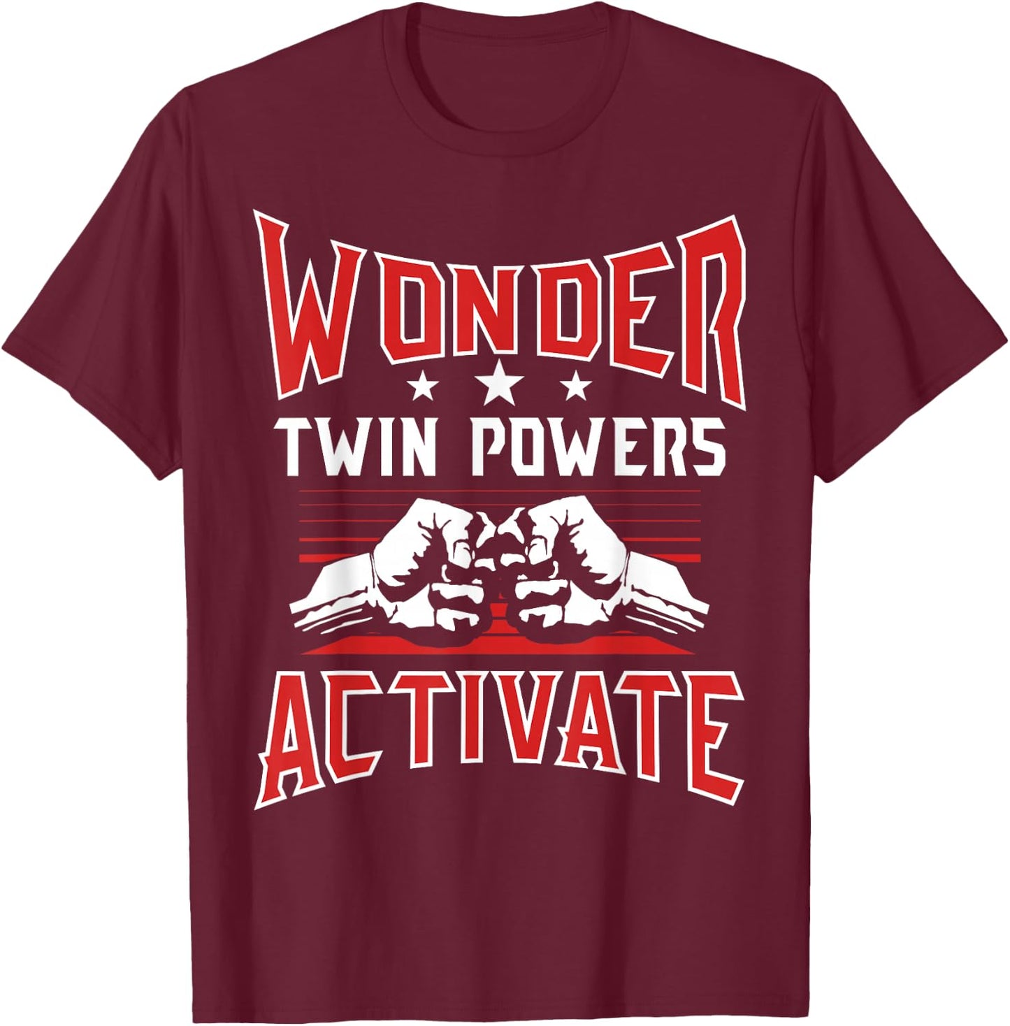 Wonder Twin Power Activated design, Sibling design T-Shirt - T-Shirt | Maroon