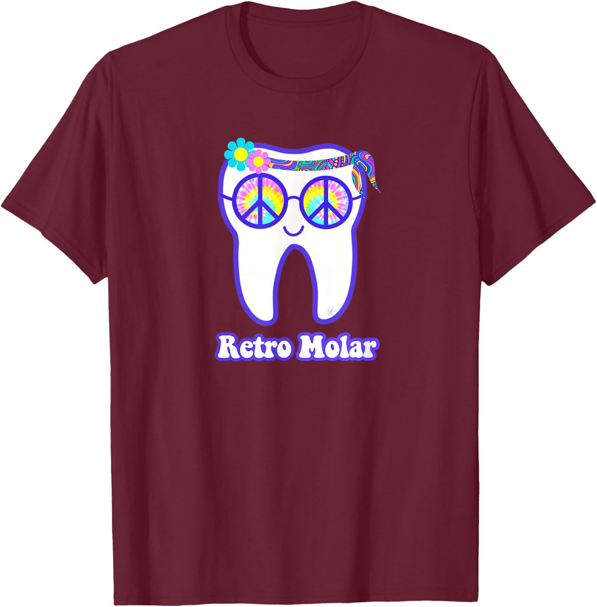 Retro molar tooth hippie peace dental hygienist dentist RDH T-Shirt - T-Shirt | Maroon