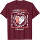 Endometrial Cancer Awareness Wear Peach My Wife Support T-Shirt - T-Shirt | Maroon