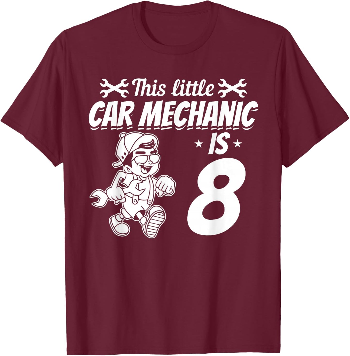 This Little Car Mechanic Is 8 Years - Car Mechanic Bithday T-Shirt - T-Shirt | Maroon