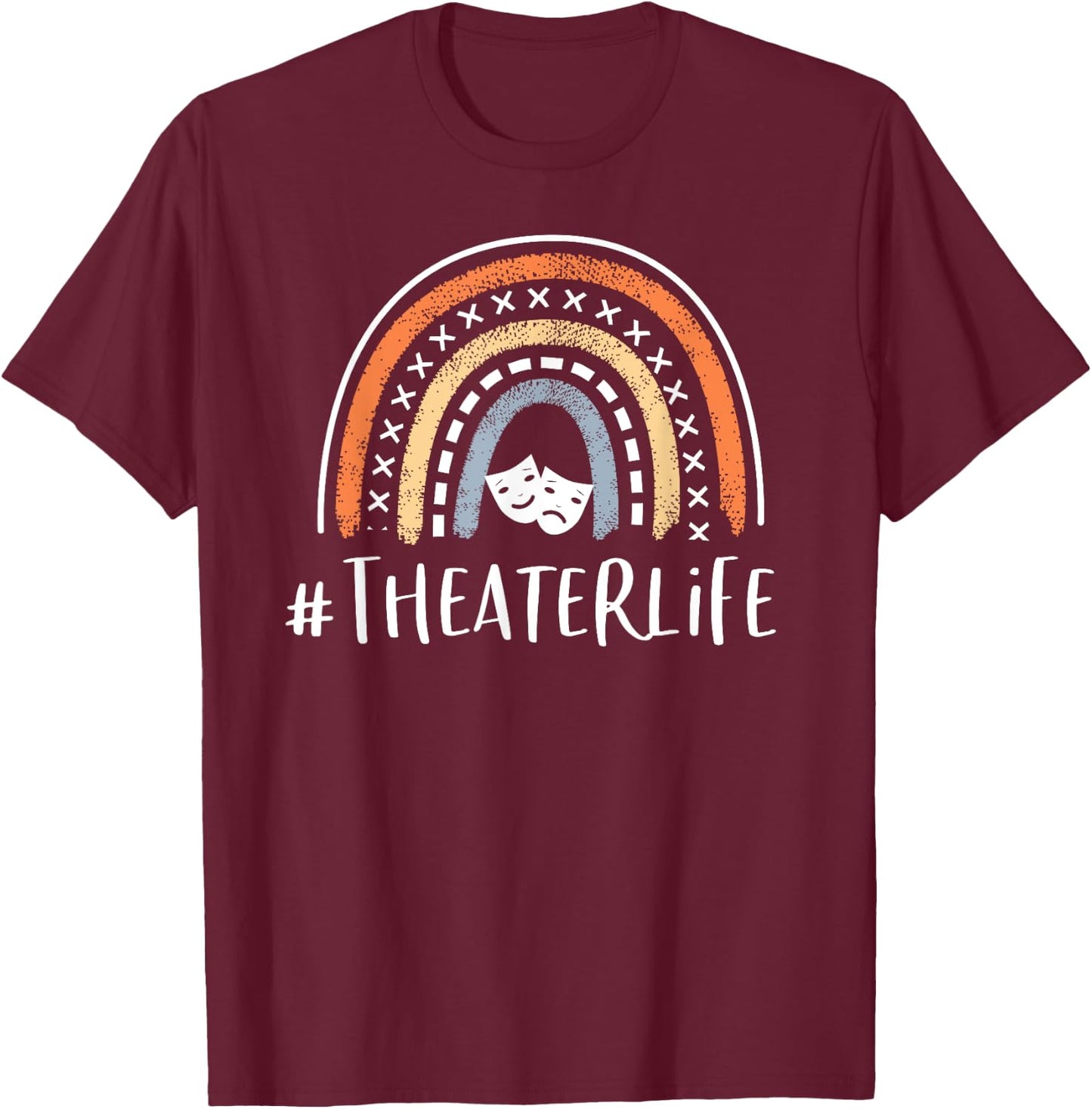Musical Theater Lover Gifts For Teen Girls #Theaterlife Cute Theater Life Gifts Actress Musical Theatre T-Shirt - T-Shirt | Maroon