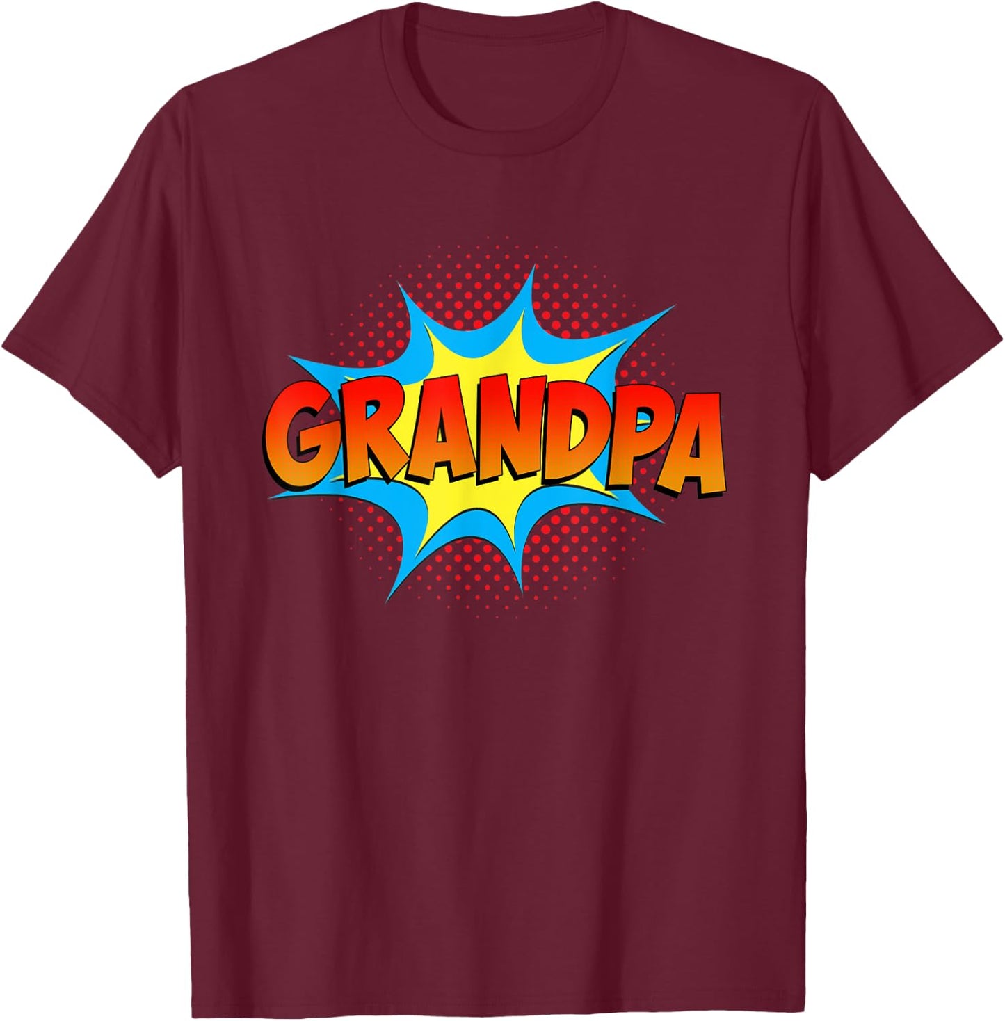 Grandpa is a Superhero Funny Comic Book Themed Cool Grandpa T-Shirt - T-Shirt | Maroon