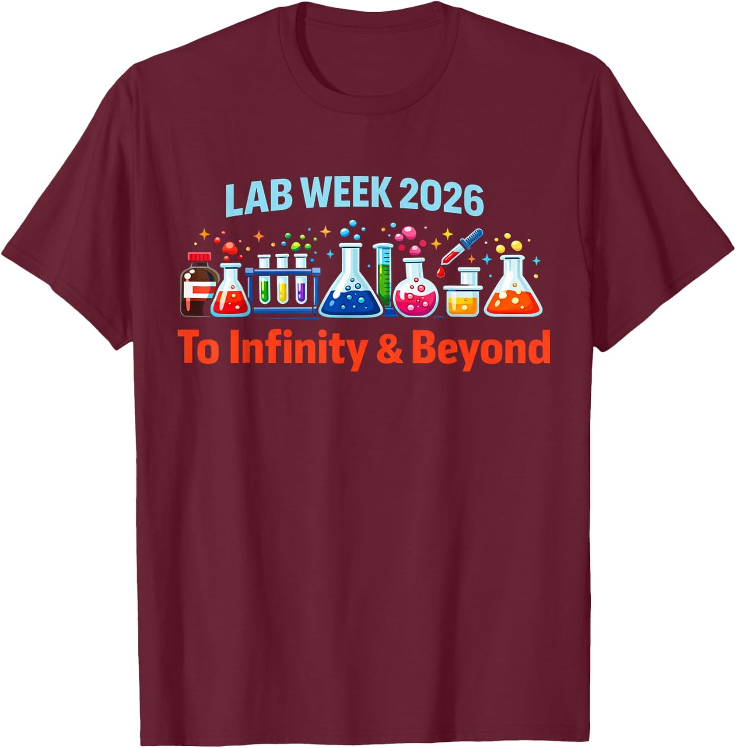 Medical Laboratory Scientist MLS MLT Lab Week 2026 T-Shirt - T-Shirt | Maroon
