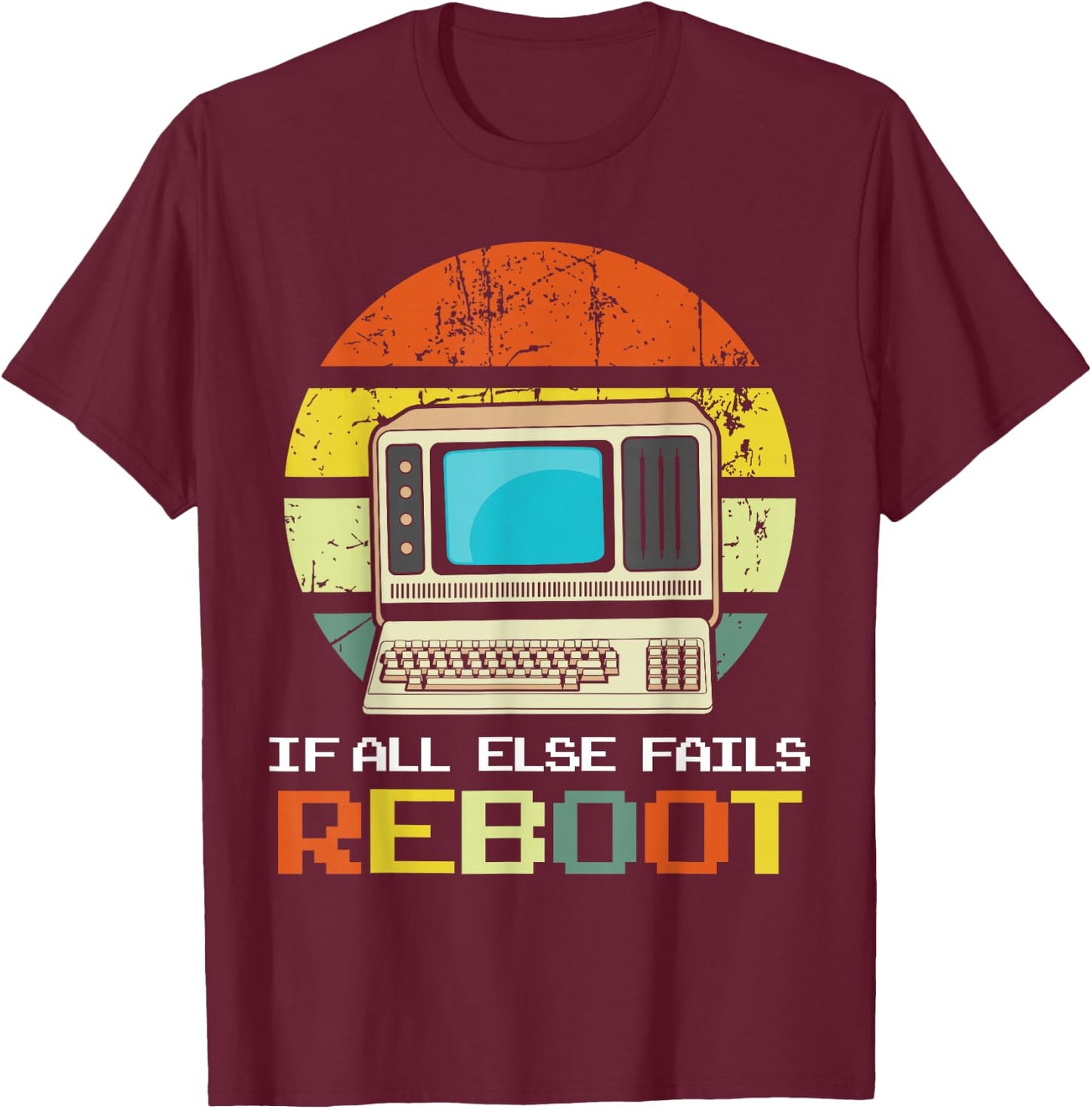 Computer Guy/Girl Reboot funny ,Retro, IT GUY T-Shirt - T-Shirt | Maroon