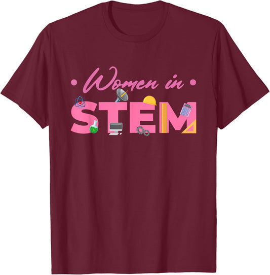 Women In STEM | Scientist Steminist | Technology Science T-Shirt - T-Shirt | Maroon