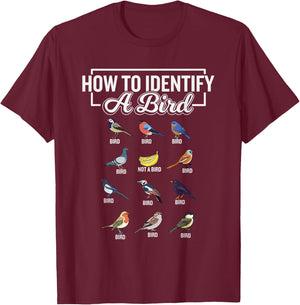 Funny Bird Watcher How To Identify a Bird Unique Birder T-Shirt - T-Shirt | Maroon