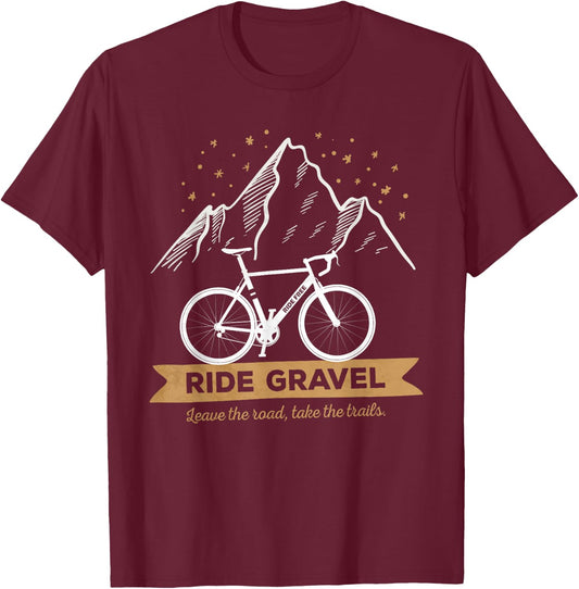 Gravel Bike Leave The Roads Take The Trail for Bikepacking T-Shirt - T-Shirt | Maroon