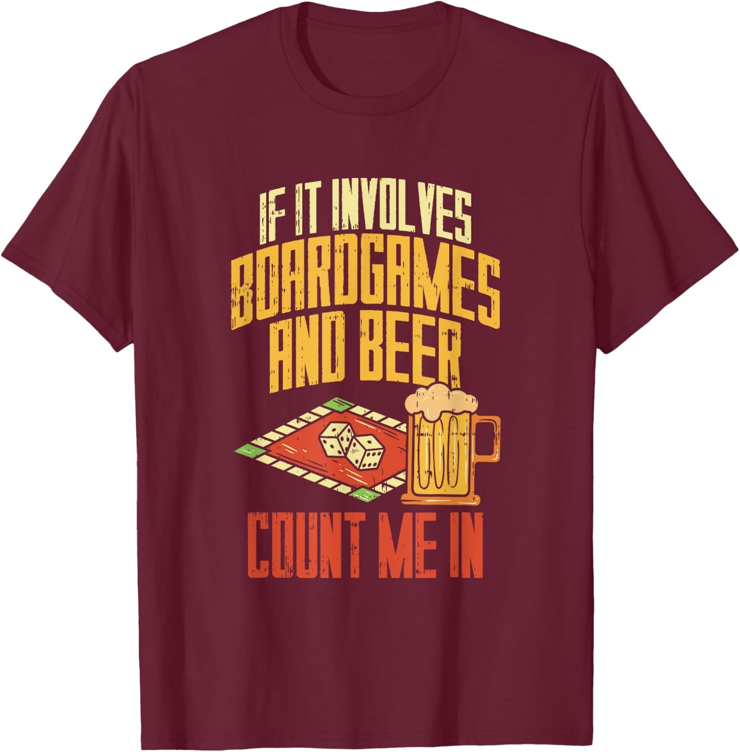 Board Games And Beer I Board Game Lovers T-Shirt - T-Shirt | Maroon
