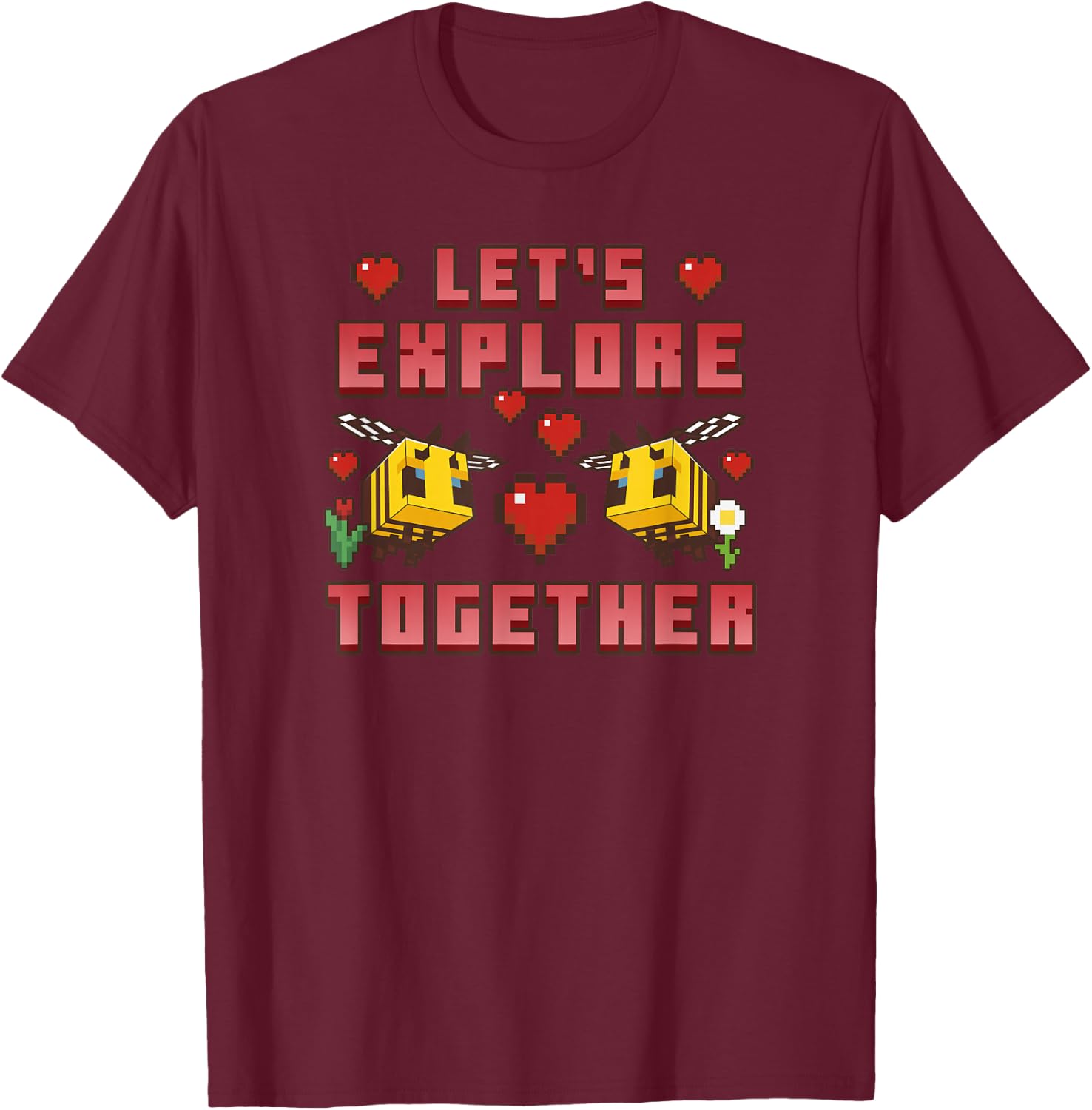 Minecraft Bees Let's Explore Together Hearts T-Shirt - T-Shirt | Maroon