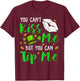 You Can't Kiss Me But You Can Tip Me Shamrock St Patrick Day T-Shirt - T-Shirt | Maroon