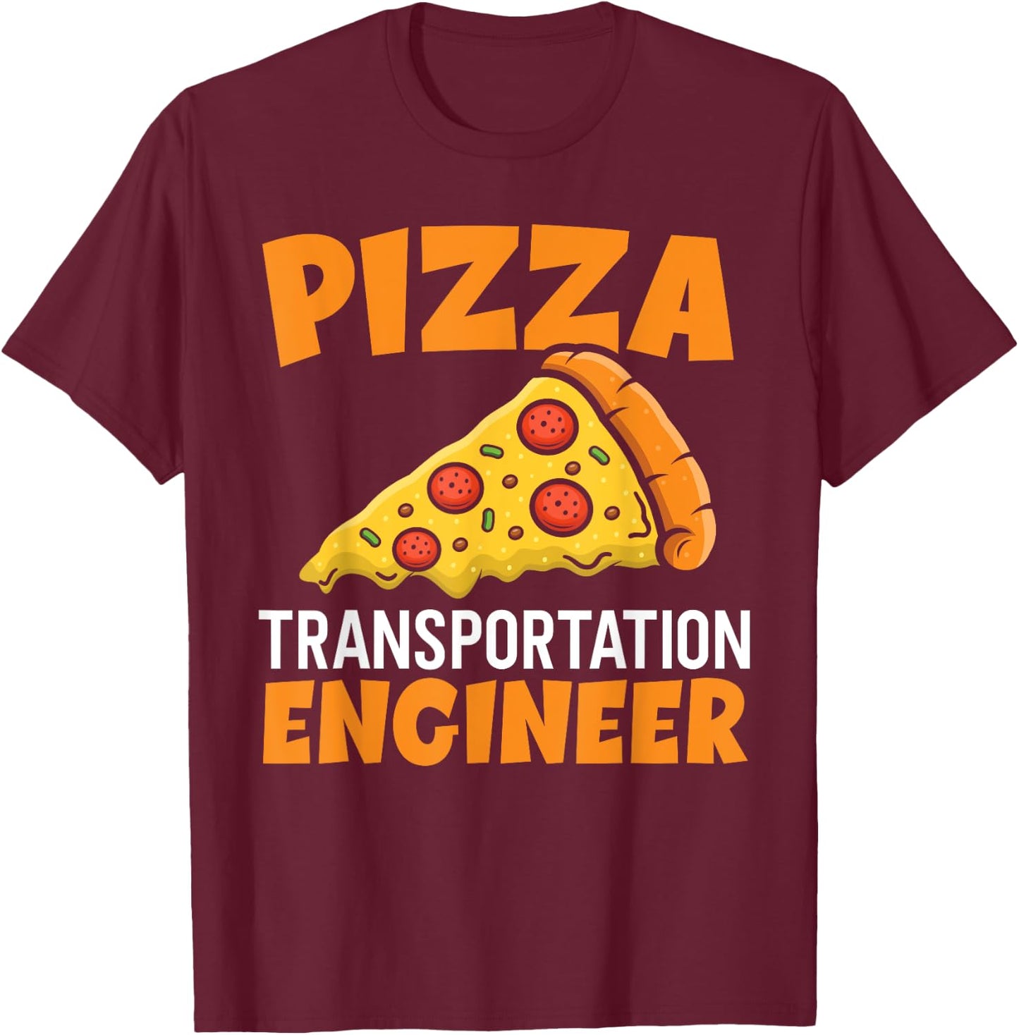 Pizza Delivery Engineer Pizza Delivery Service T-Shirt - T-Shirt | Maroon
