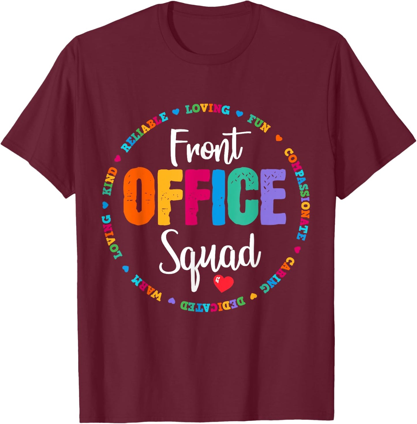 Cute School Secretary Admin Appreciation Front Office Squad T-Shirt - T-Shirt | Maroon