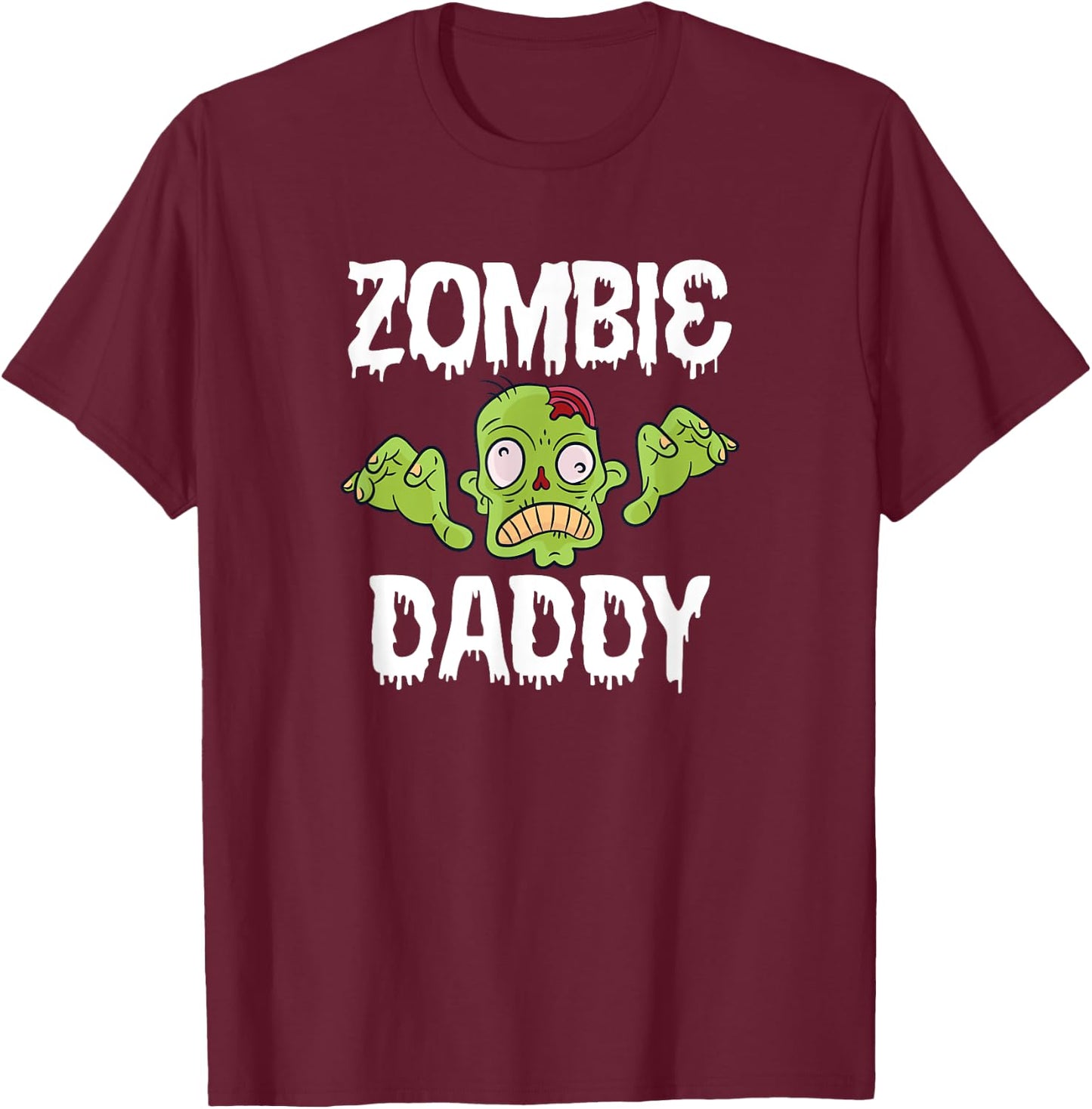Zombie Daddy Father Matching Family Halloween T-Shirt - T-Shirt | Maroon