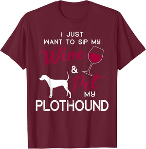 Plothound Dog Wine lover owner Christmas Birthday Gift Men Women T-Shirt - T-Shirt | Maroon