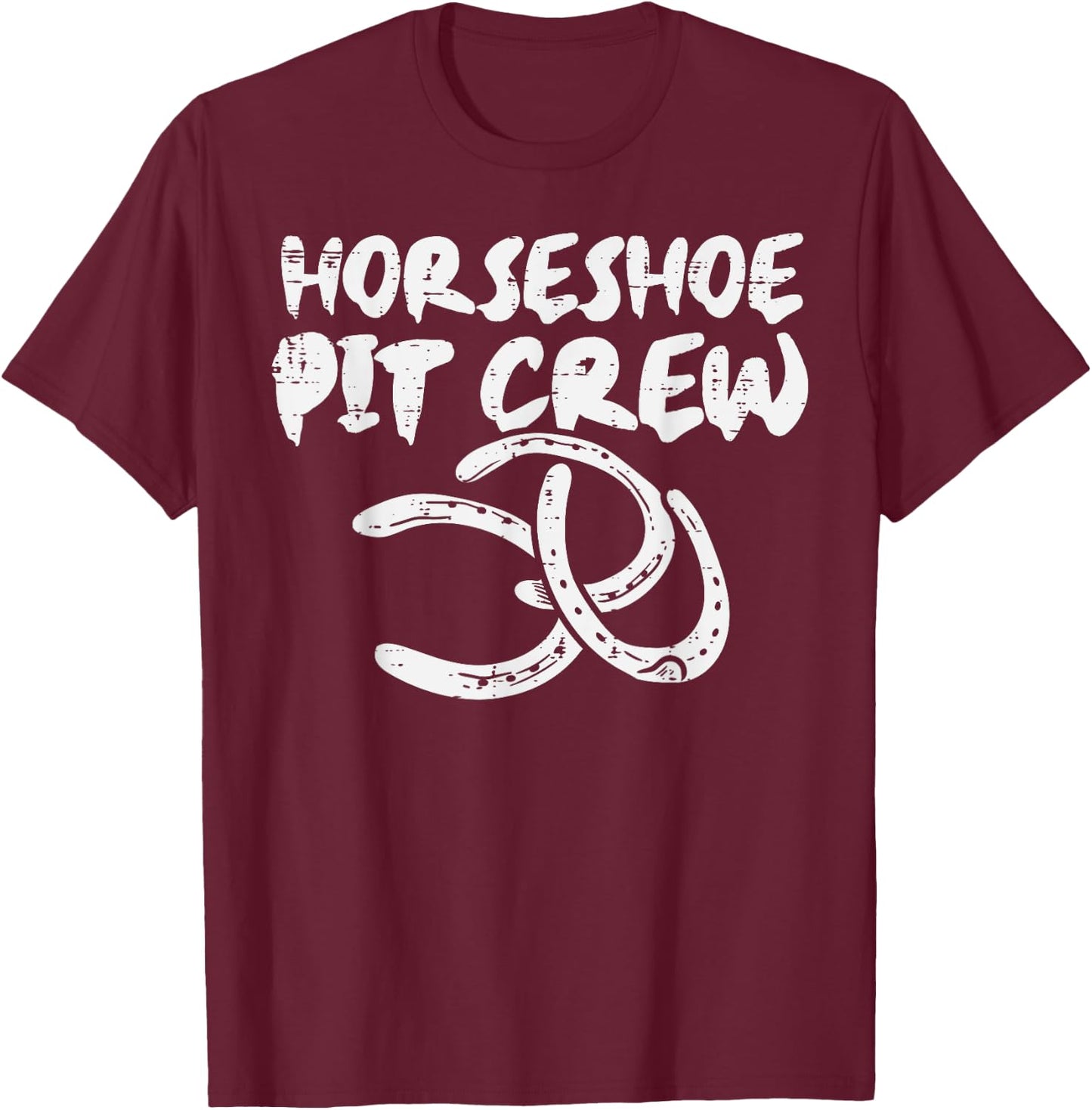 Horseshoe Pit Crew Funny Horse Shoe Pitching Men Women Kids T-Shirt - T-Shirt | Maroon