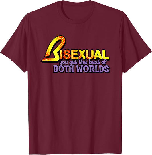 Bisexual You Get The Best of Both Worlds Pride T-Shirt - T-Shirt | Maroon