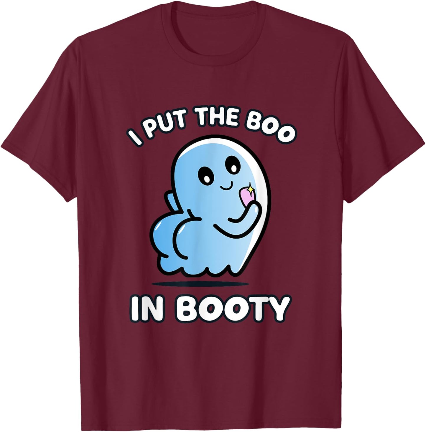 I Put The Boo In Booty Funny Halloween Selfie Ghost T-Shirt - T-Shirt | Maroon