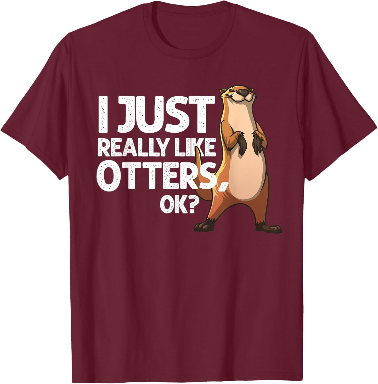 Funny Otter Women Giant Badger Beaver Sea Animal T-Shirt - T-Shirt | Maroon