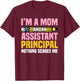 Assistant Principal Vice-Principal Headmasters Mother's Day Small T-Shirt - T-Shirt | Maroon