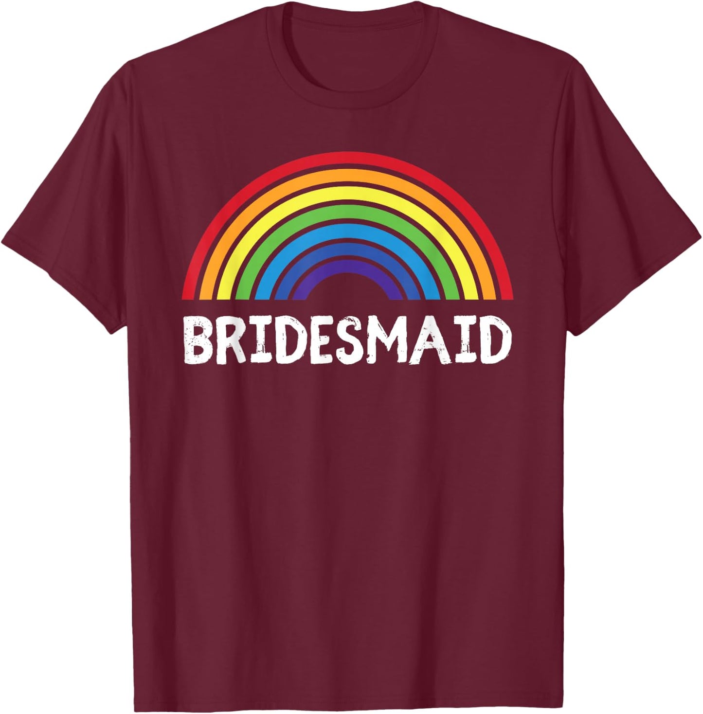 Bridesmaid LGBT Lesbian Wedding Bachelorette Party T-Shirt - T-Shirt | Maroon