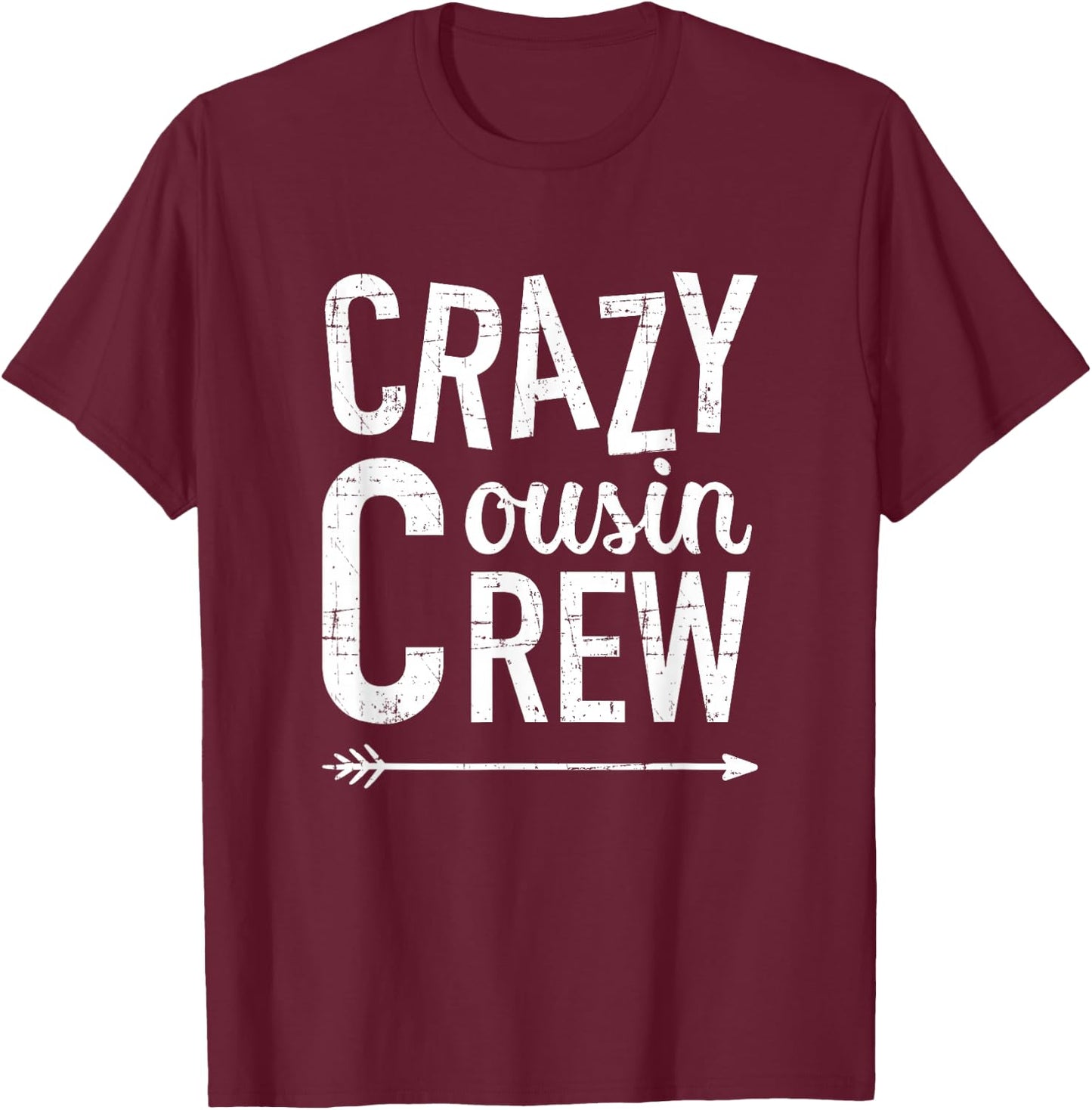 Crazy cousin crew T-Shirt - T-Shirt | Maroon
