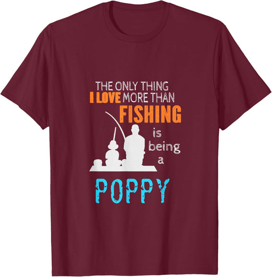 More Than Love Fishing Poppy Special Grandpa T-Shirt - T-Shirt | Maroon
