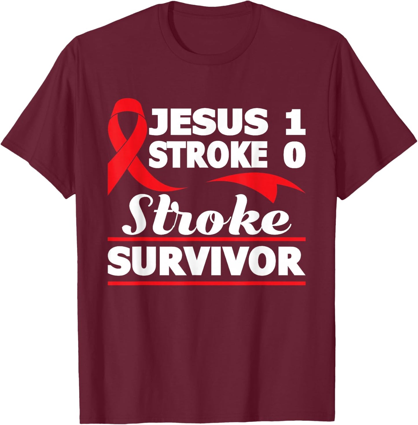 Christian Stroke Survivor Awareness Red Ribbon Brain Attack T-Shirt - T-Shirt | Maroon