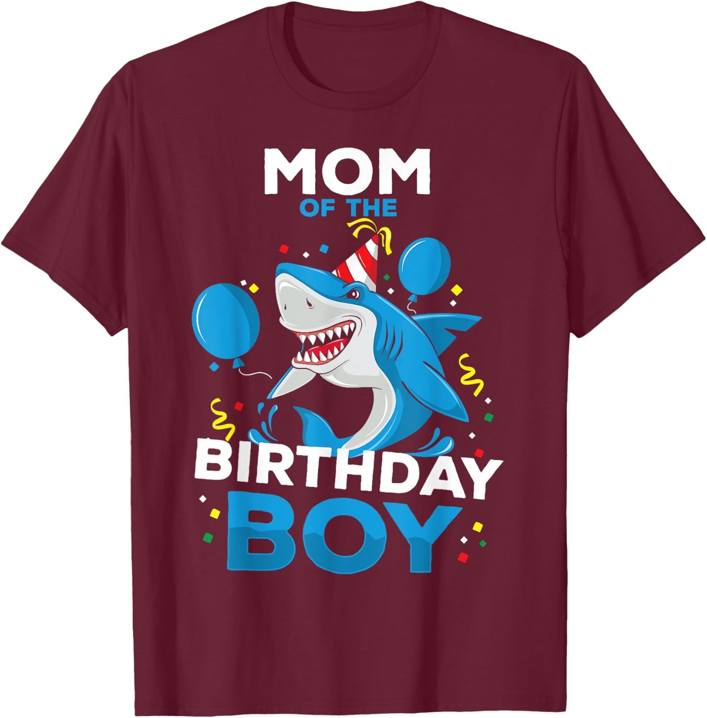Mom of The Birthday Boy Shark Ocean Theme Matching Family T-Shirt - T-Shirt | Maroon