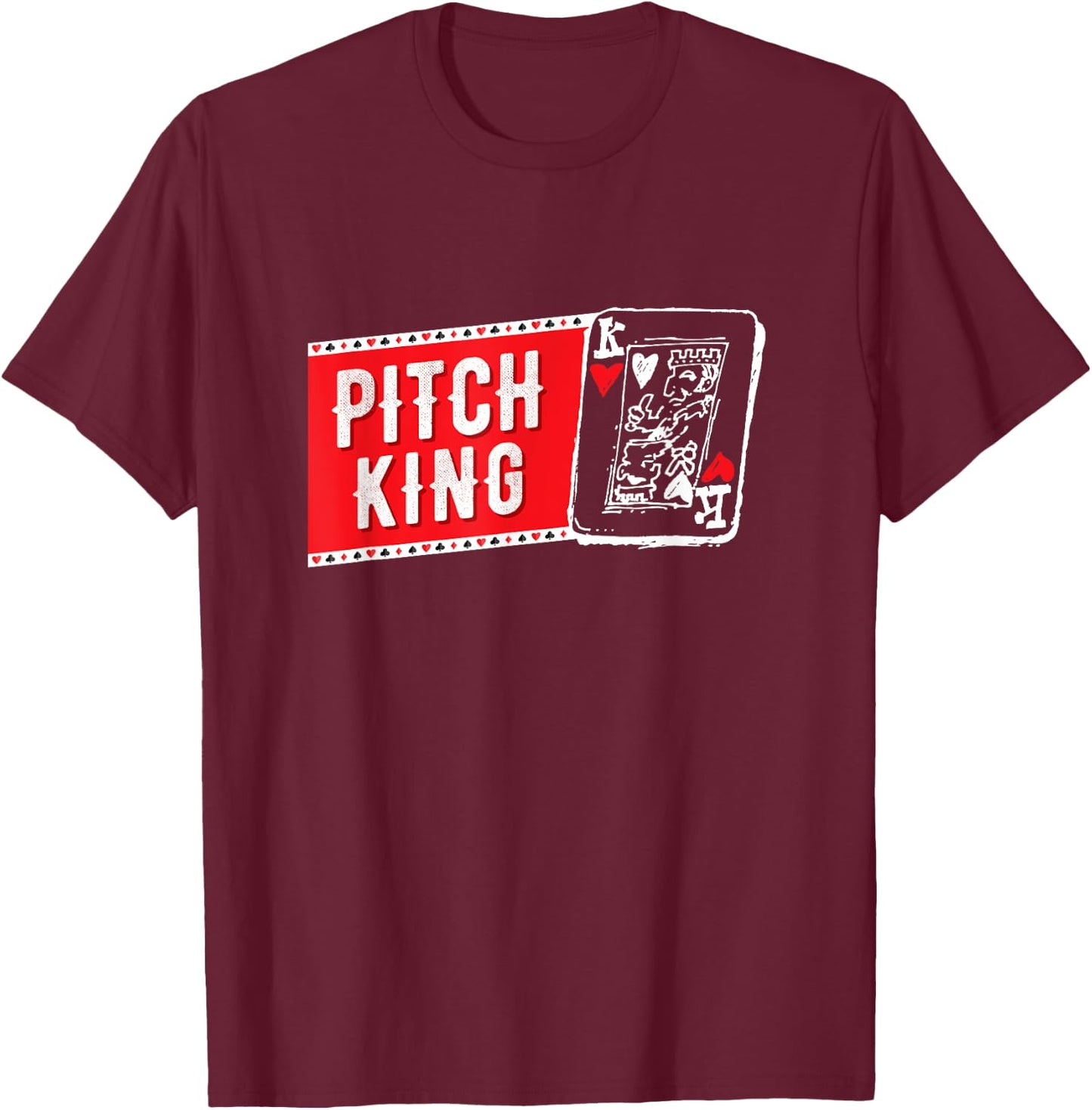 Pitch King Card Game Player, Pitch Men's Funny Graphic T-Shirt - T-Shirt | Maroon