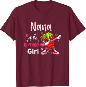 Fruit Lovers Nana of the Birthday Girl Strawberry T-Shirt - T-Shirt | Maroon