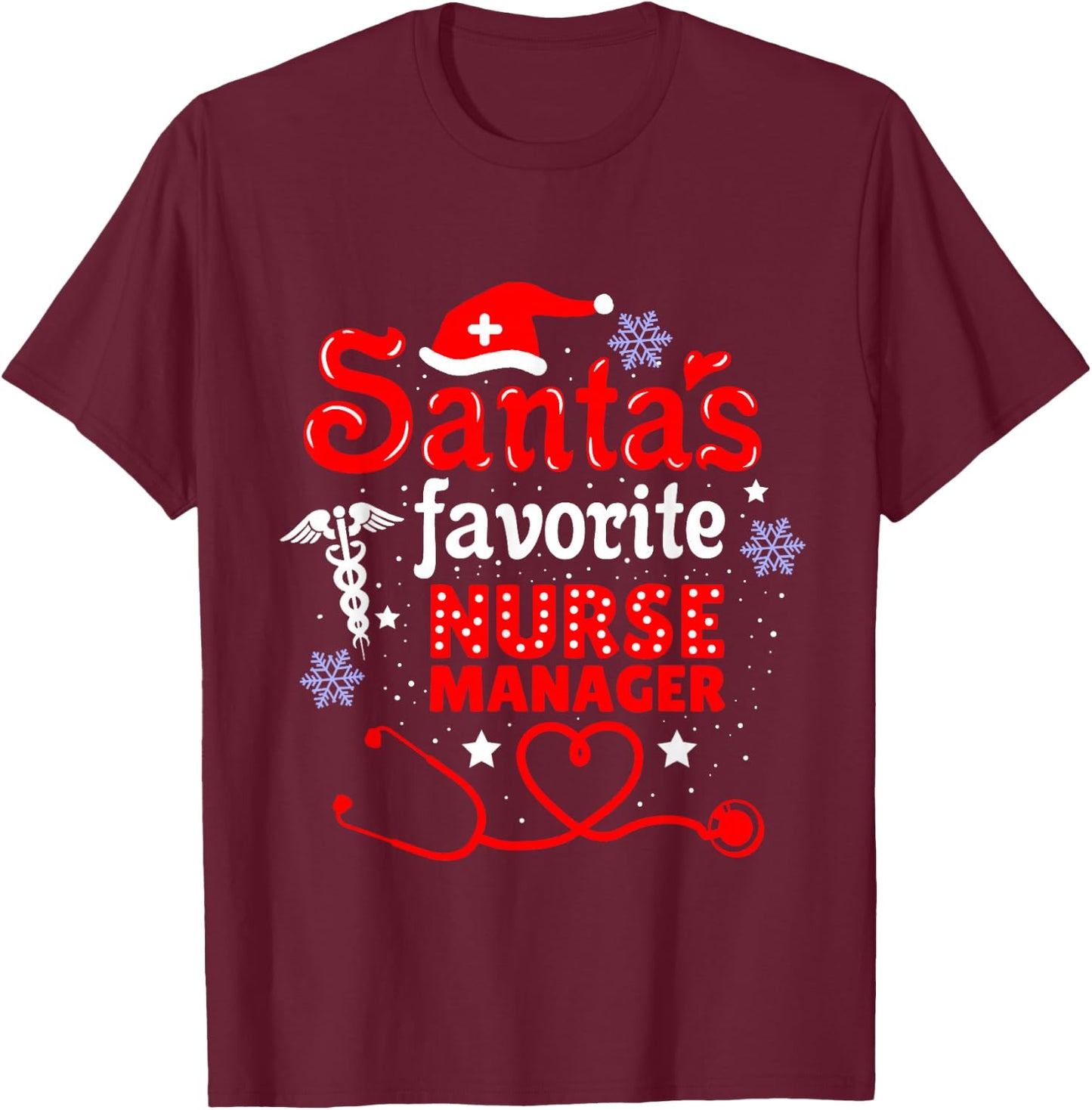 Santas Favorite Nurse Manager Christmas T-Shirt - T-Shirt | Maroon
