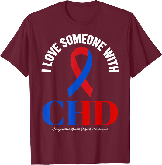I Love Someone With Congenital Heart Defect CHD Awareness T-Shirt - T-Shirt | Maroon