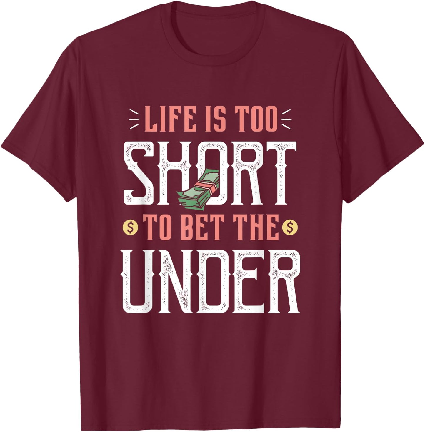 Bet the Over Retro Vintage Sports Betting Gambling T-Shirt - T-Shirt | Maroon