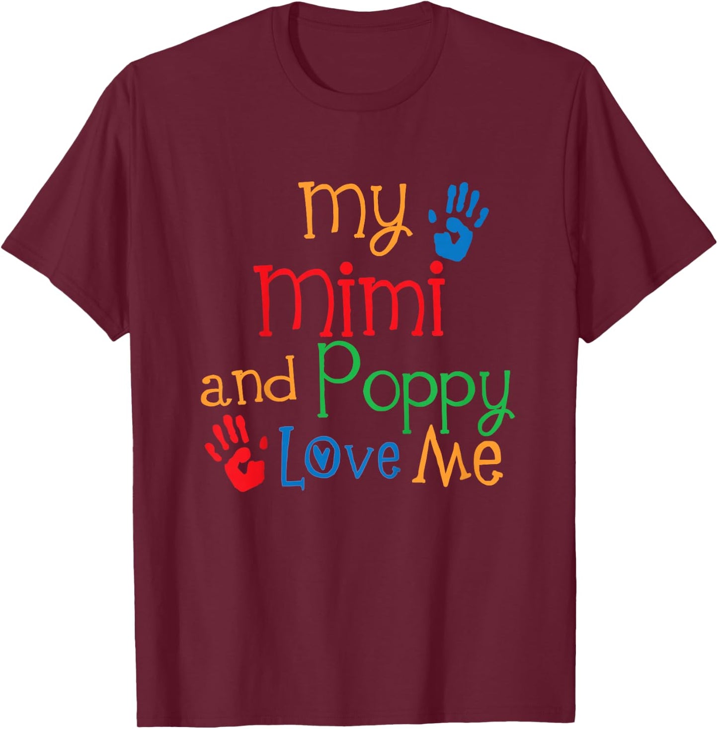 Kids My Mimi and Poppy Love Me T-Shirt - T-Shirt | Maroon