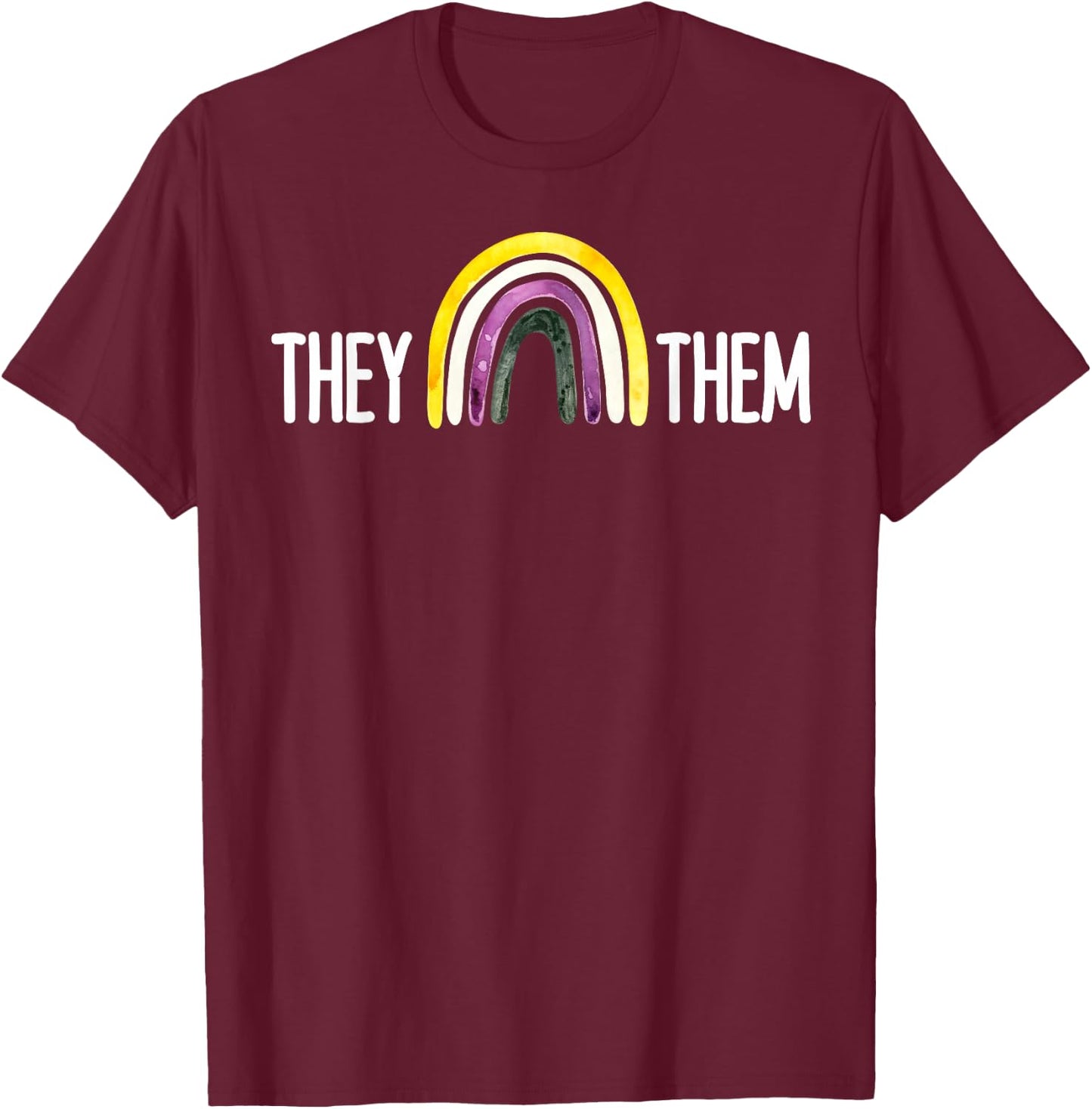 They Them Shirt,They Them Pronoun Shirt,Pronouns They Them T-Shirt - T-Shirt | Maroon