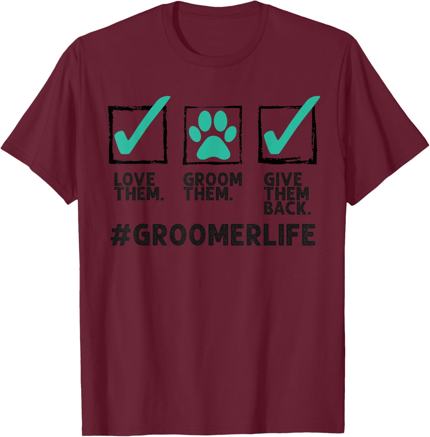 Funny Dog Groomer Gift Women Cool Pet Dog Grooming T-Shirt - T-Shirt | Maroon