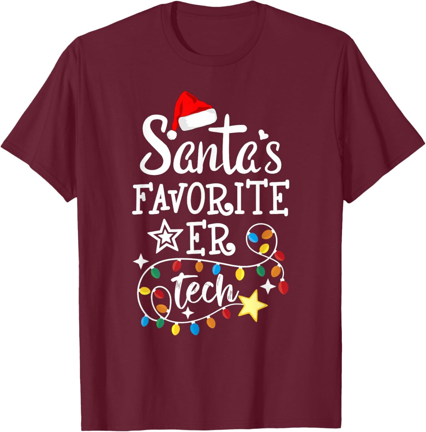 Christmas Emergency Room Technician Santa's Favorite ER Tech T-Shirt - T-Shirt | Maroon