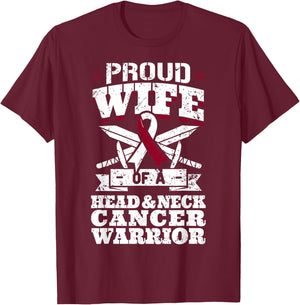 Proud Wife Of A Head & Neck Cancer Warrior Awareness Ribbon T-Shirt - T-Shirt | Maroon