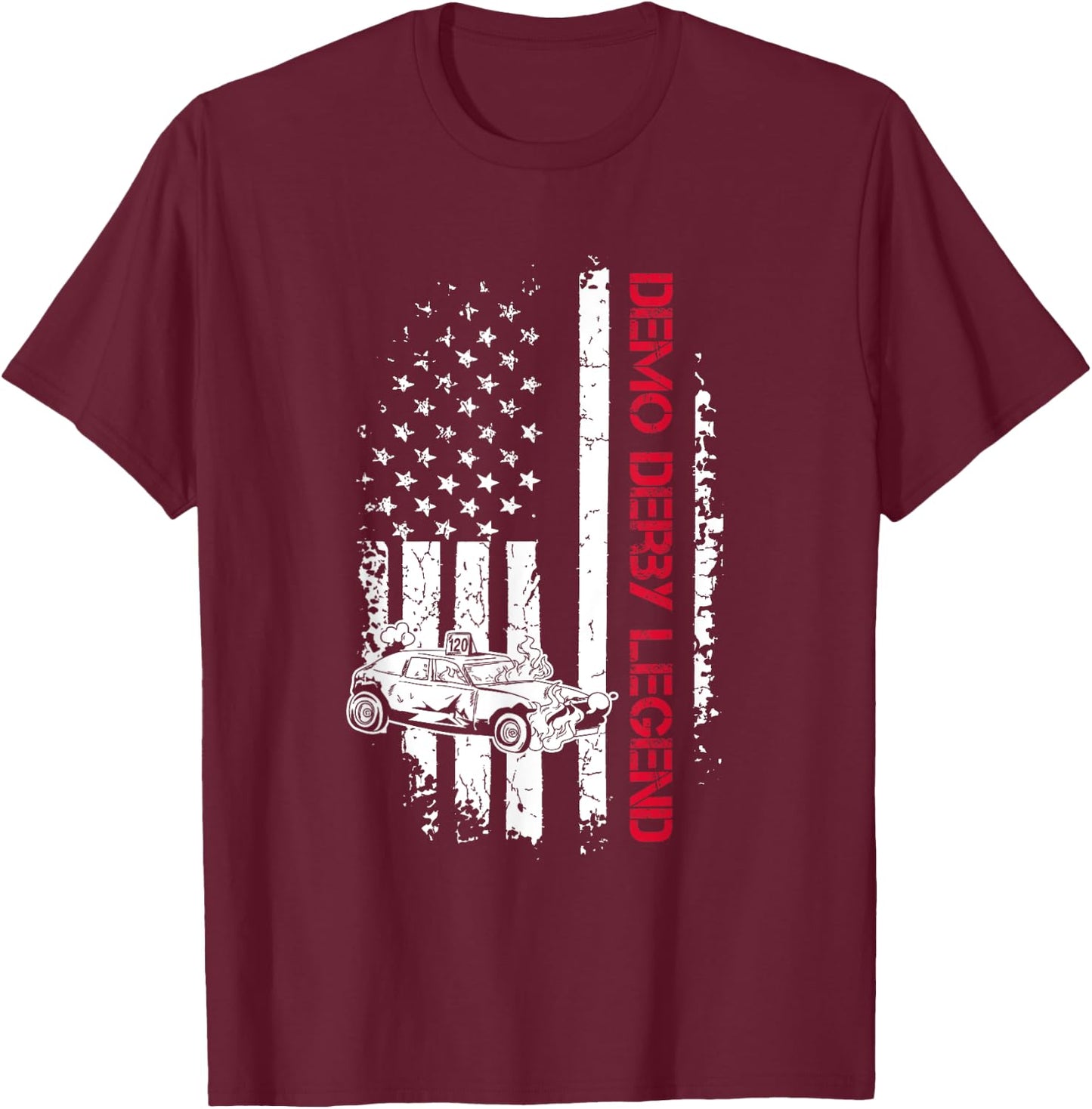 4th of July Quote for a Patriotic Demolition Derby Racer Women Men T-Shirt - T-Shirt | Maroon