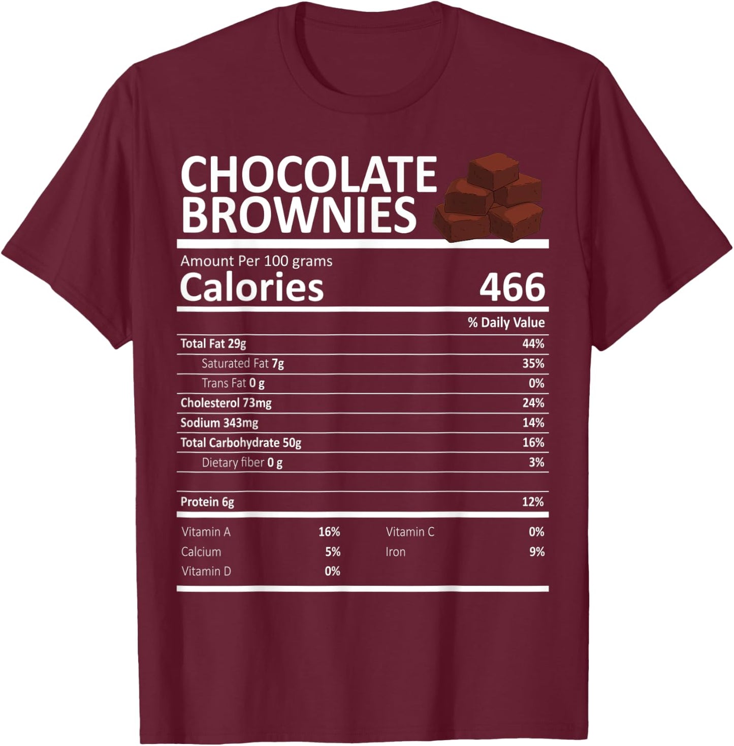 Chocolate Brownies Nutritional Facts Thanksgiving X-Mas T-Shirt - T-Shirt | Maroon