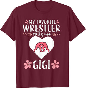 My favorite Wrestler calls me Gigi Wrestling Women T-Shirt - T-Shirt | Maroon