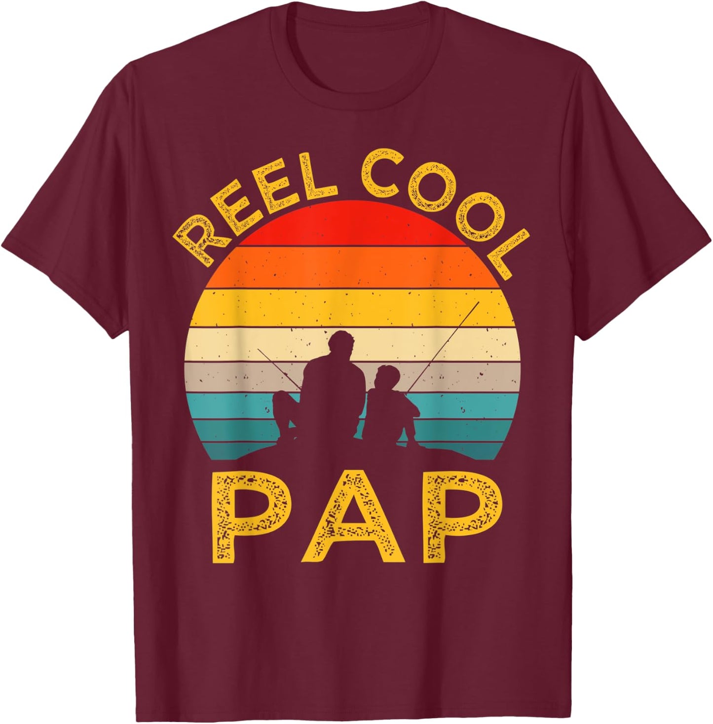 Reel Cool PAP Fishing Daddy Vintage Grandpa Fathers Day T-Shirt - T-Shirt | Maroon