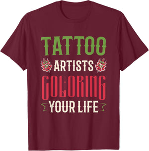 Tatoo Artists Coloring Your Life T-Shirt - T-Shirt | Maroon