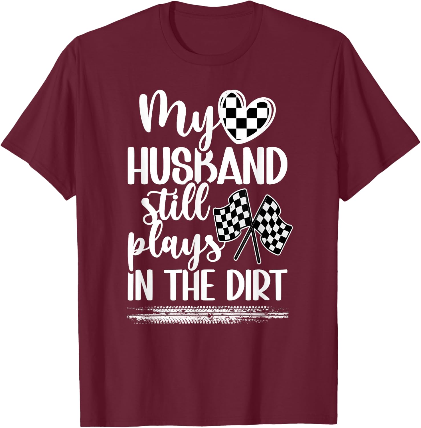 Race Wife Of A Racer Wife Funny Racing Wife T-Shirt - T-Shirt | Maroon